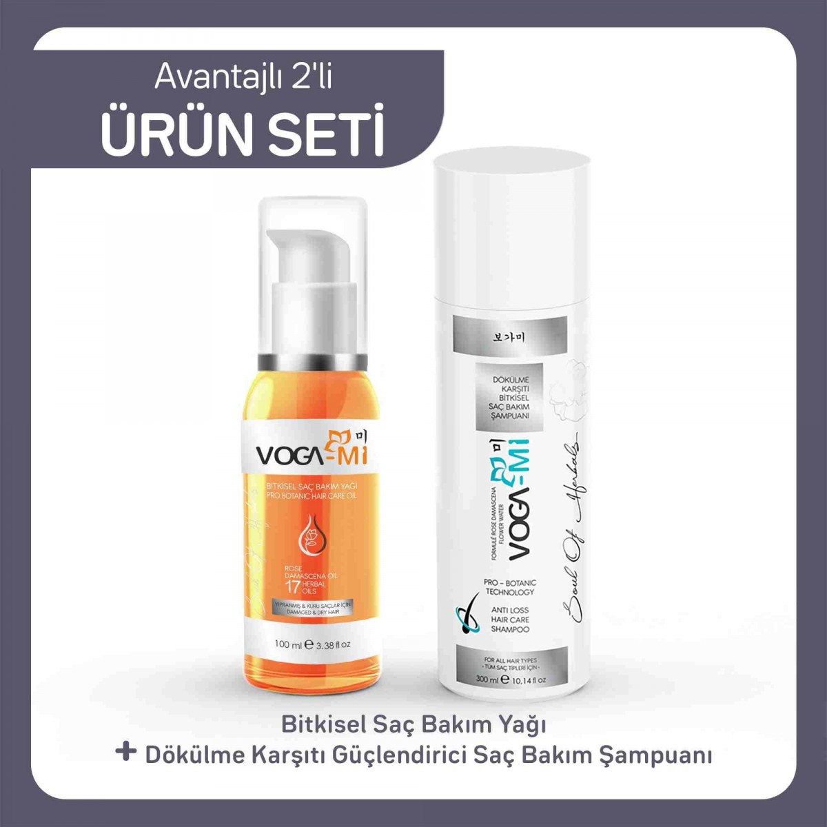 Vogami Dökülme Karşıtı-Bitkisel Saç Bakım Şampuanı + Bitkisel Saç Bakım Yağı